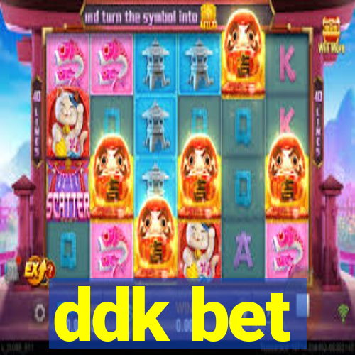 ddk bet